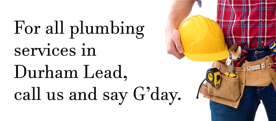 Plumber standing with tools on a white background with text relating to Durham Lead plumbing services